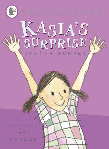 Walker Stories: Kasia's Surprise