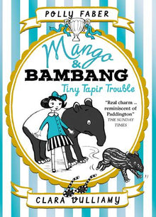Mango & Bambang 3: Tiny Tapir Trouble