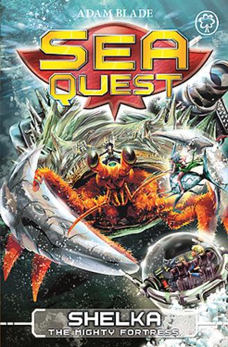 Sea Quest: Shelka the Mighty Fortress