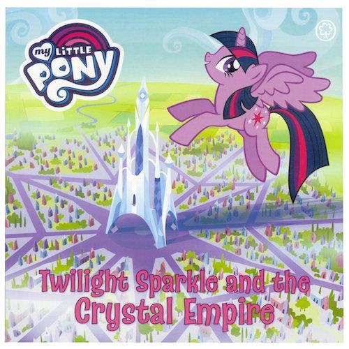 My Little Pony: Twilight Sparkle & the Crystal Empire