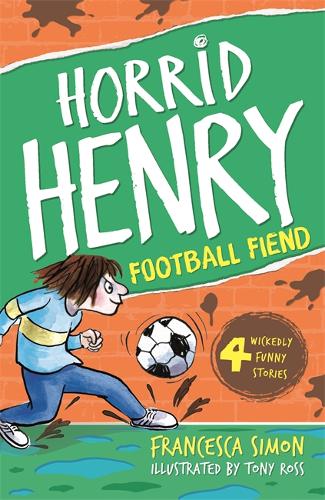 Horrid Henry Football Fiend
