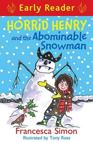Horrid Henry Early Reader: Horrid Henry & the Abominable Snowman