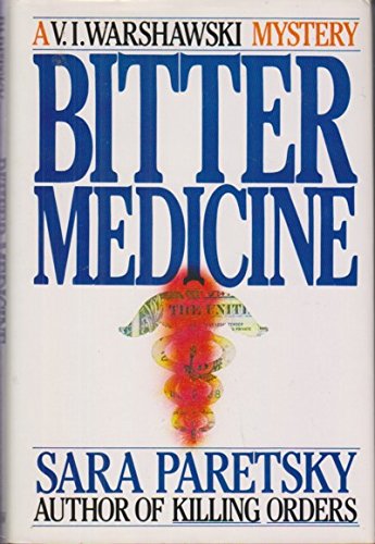 Paretsky: Bitter Medicine