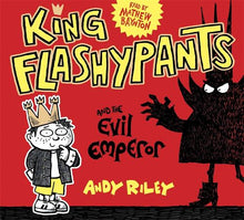 King Flashypants & the Evil Emperor