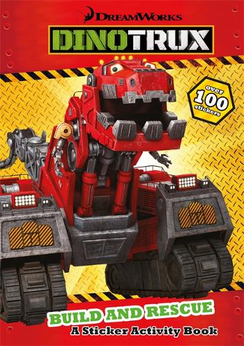 Dinotrux: Build & Rescue! Sticker Book