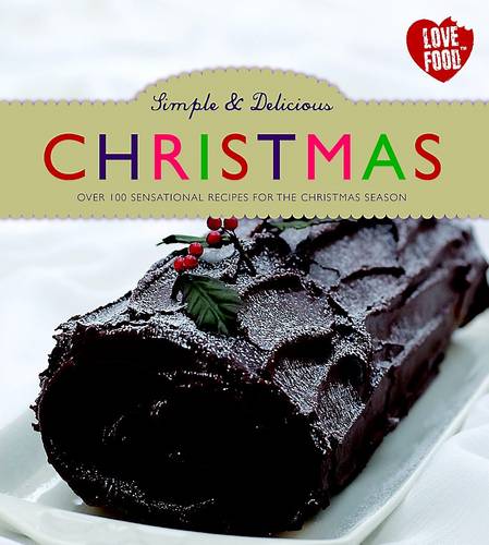 Simple & Delicious: Christmas