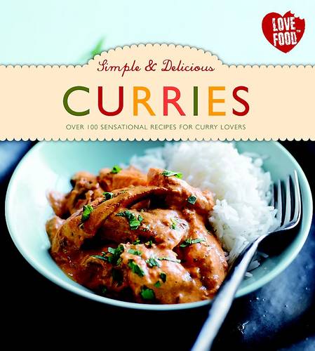 Simple & Delicious: Curries