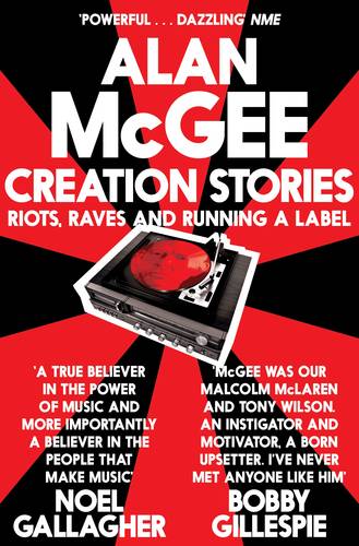 Creation Stories: Riots, Raves & Running a Label