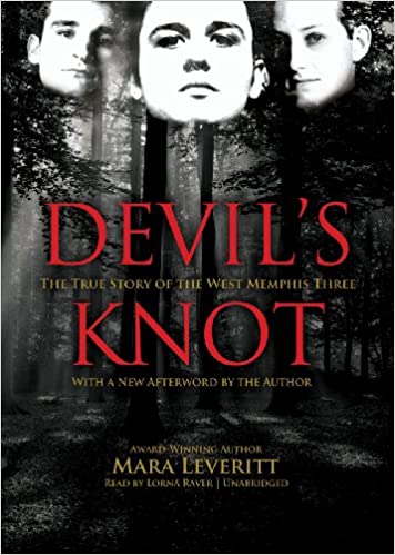 Devil's Knot: True Story of the Memphis Three