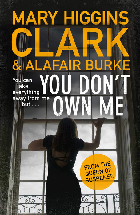 Higgins Clark: You Don't Own Me