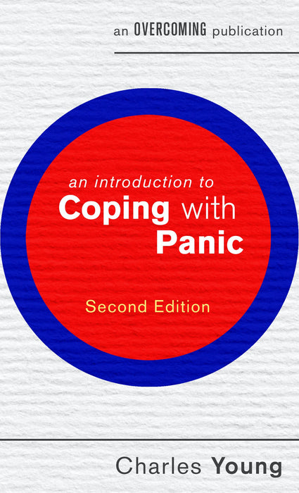 An Introduction to Coping with Panic, 2nd edition (An Introduction to Coping series)