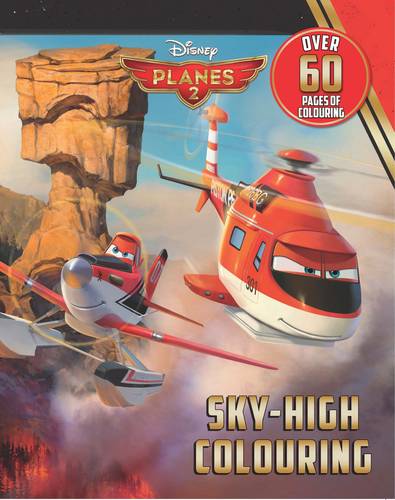 Disney Planes 2: Sky-High Colouring
