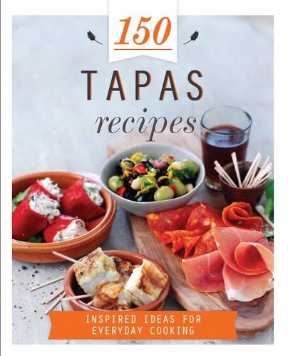 150 Recipes: Tapas