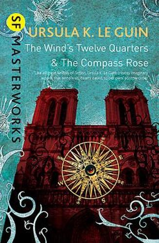 Le Guin: The Wind's Twelve Quarters & The Compass Rose