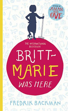 Backman: Britt-Marie Was Here