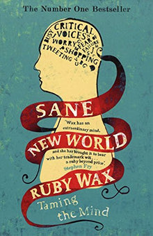 Sane New World - Taming The Mind