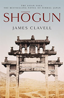 Clavell: Asian Saga- Shogun