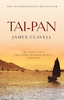 Clavell: Asian Saga- Tai-Pan