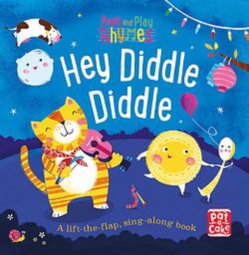 Peek & Play Rhymes: Hey Diddle Diddle (lift the flap)