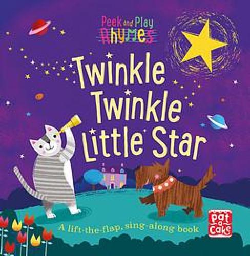 Peek & Play Rhymes: Twinkle Twinkle Little Star (lift the flap)