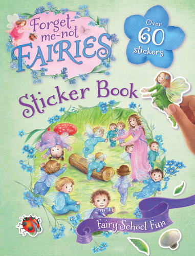 Forget Me Not Fairies: Fairy School Fun