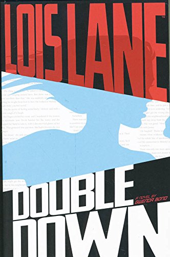 Lois Lane: Double Down