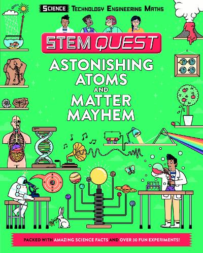Stem Quest - Astonishing Atoms And Matter Mayhem