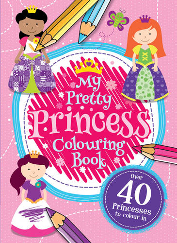 Pretty Princess Colouring Book