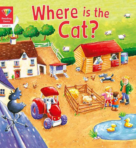 Reading Gems: (Level 1) Where Is Cat?