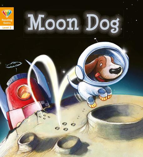 Reading Gems: (Level 2) Moon Dog