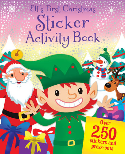 Elf's First Christmas Sticker Activity Book