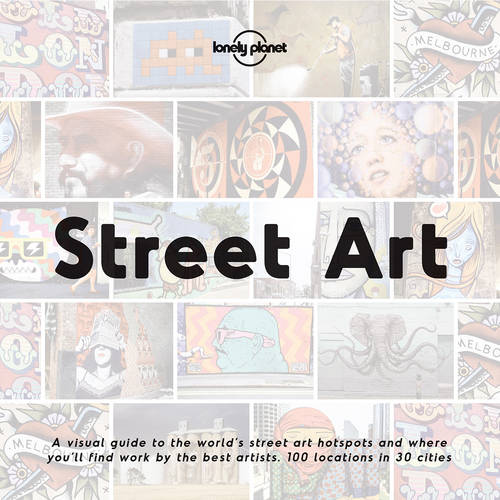 Lonely Planet: Street Art