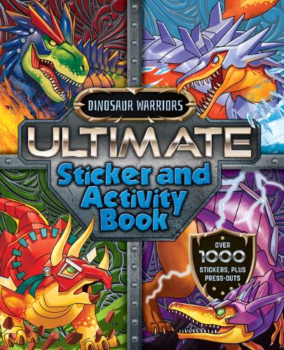 Dinosaur Warriors: Ultimate Sticker & Activity Book