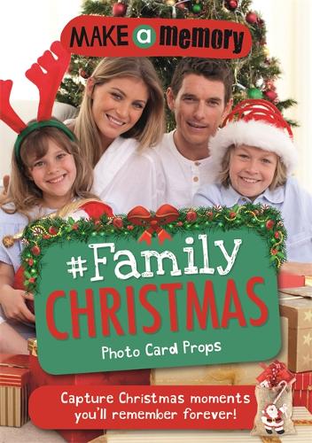Make a Memory: #Family Christmas