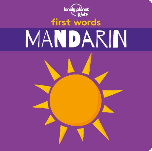 Lonely Planet Kids: First Words - Mandarin