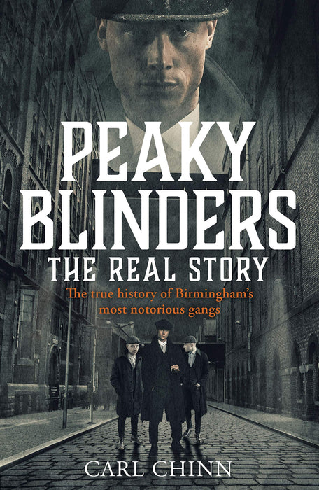 Peaky Blinders- The Real Story