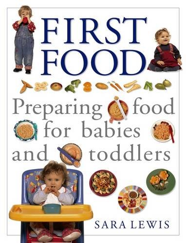 First Food: Preparing Food for Babies