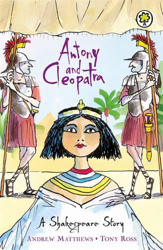 Shakespeare Stories: Anthony & Cleopatra