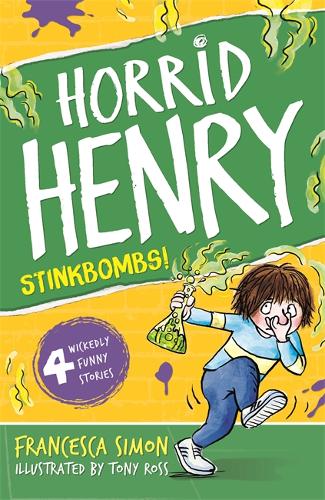 Horrid Henry & the Stinkbomb