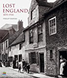 Lost England 1870-1930