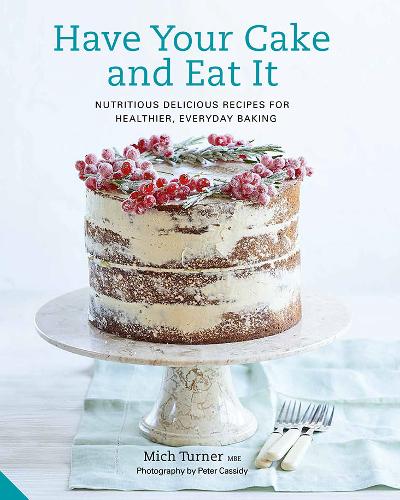 Have Your Cake & Eat It