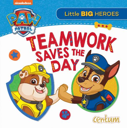 Paw Patrol: Teamwork Saves the Day