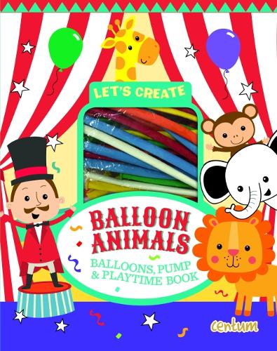 Let's Create: Balloon Animals