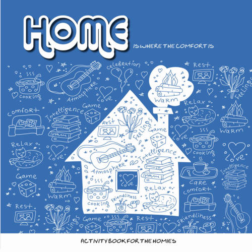 Home: Is Where The Comfort Is