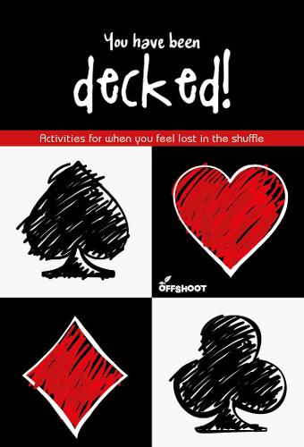 You Have Been Decked