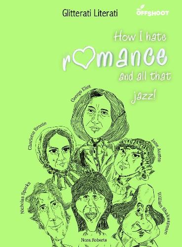 How I Hate Romance & All That Jazz
