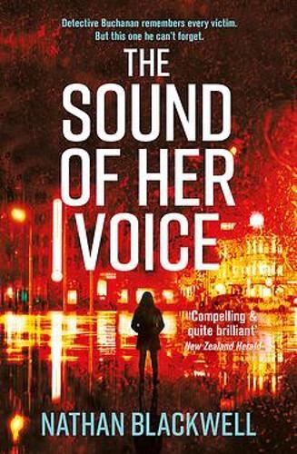The Sound of Her Voice: An addictive, immersive and gripping New Zealand thriller