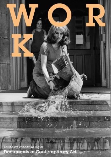 Work (Documents of Contemporary Art)