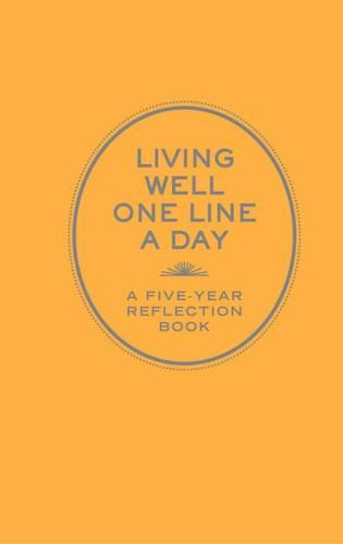 Living Well One Line a Day (Journals)