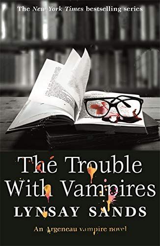 The Trouble With Vampires: Book Twenty-Nine (ARGENEAU VAMPIRE)